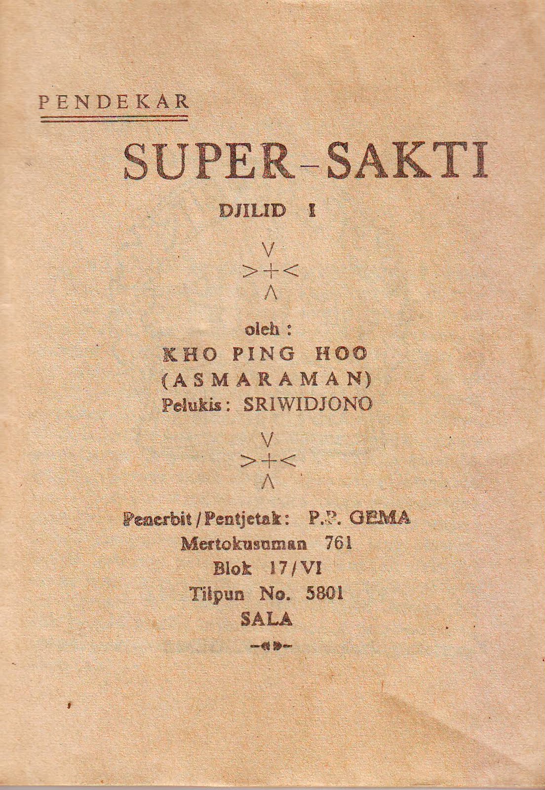 Koleksi Djadoel: KHO PING HOO: PENDEKAR "SUPER" SAKTI: -SOLD-