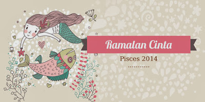 Ramalan Cinta Pisces 2014