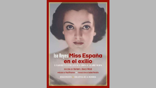Las memorias de Isa Reyes que fue “Miss España” en 1938 desde el exilio