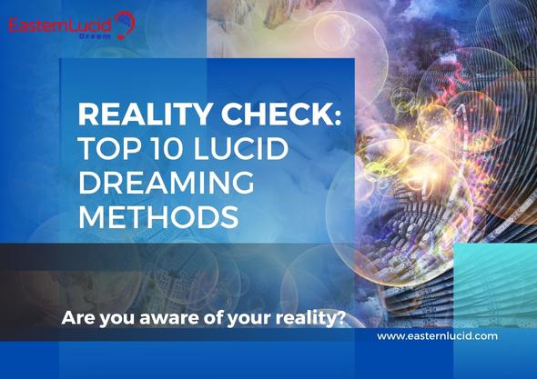 Reality Check: Top 10 Lucid Dreaming Methods