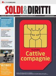 Soldi & Diritti 151 - Novembre 2016 | TRUE PDF | Bimestrale | Finanza | Mutui | Assicurazioni
Soldi e Diritti è una buona pubblicazione su tutti gli argomenti legali economici e fiscali, in quanto spazia su diverse informazioni: non solo investimenti ma anche mutui, assicurazioni, beghe condominiali, operatori di telefonia, normative di garanzia per il consumatore, etc.