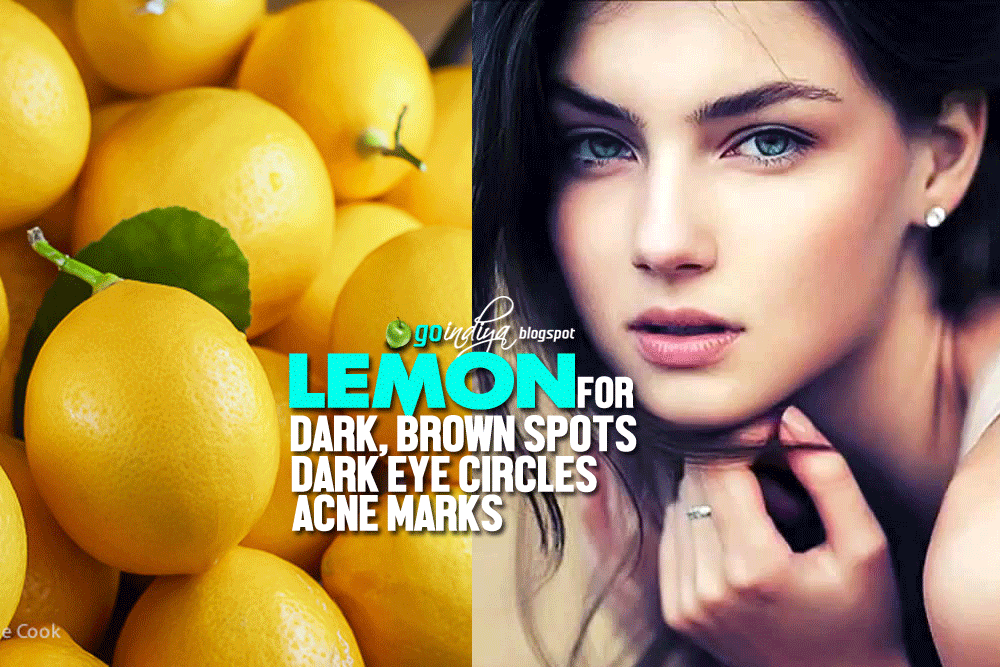 10 Lemon Tricks for Dark Spots, Acne Marks, Dark Eye Circles, Dark 