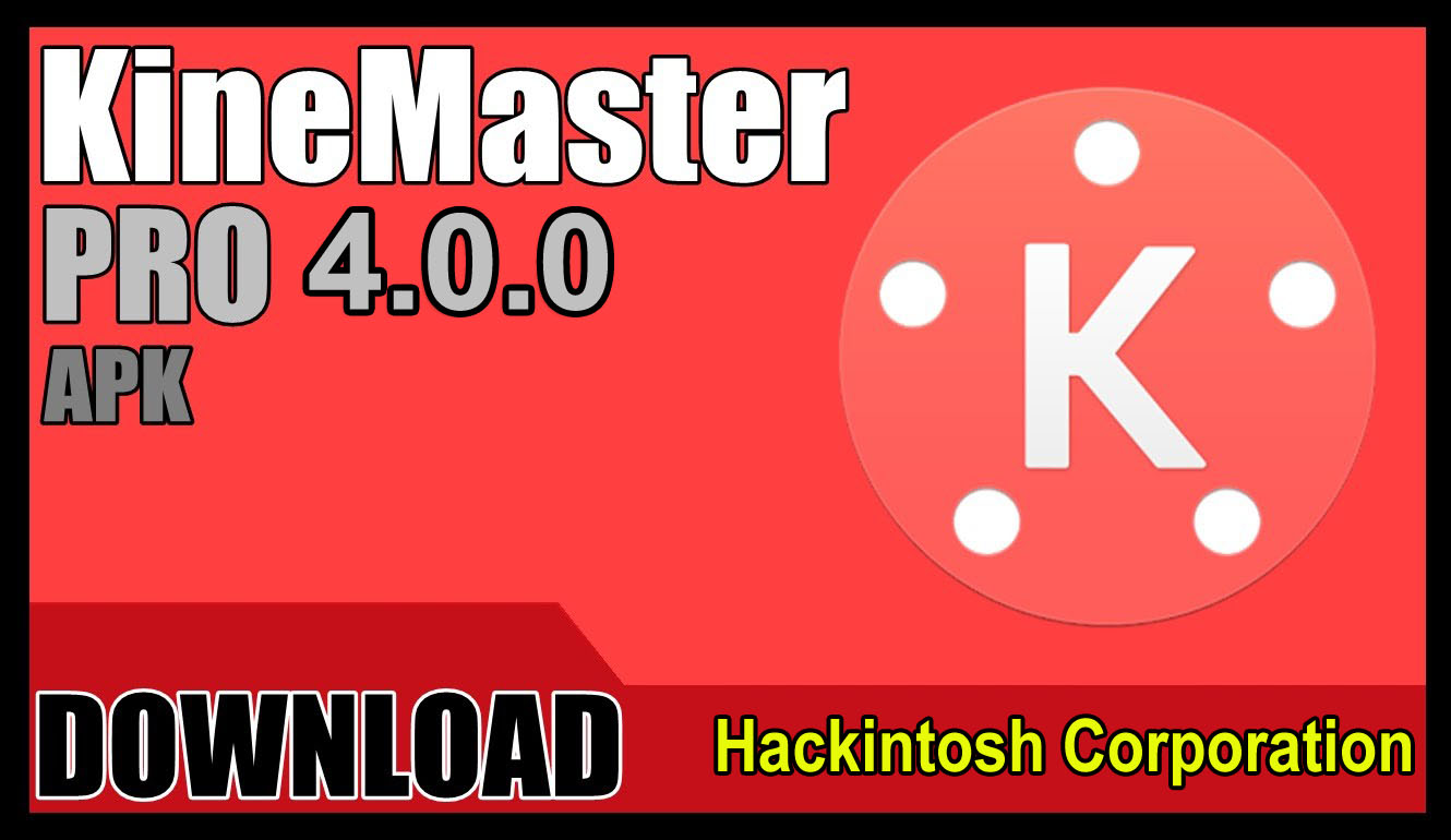 KINEMASTER 4.0.0 PRO SEM MARCA DE AGUA