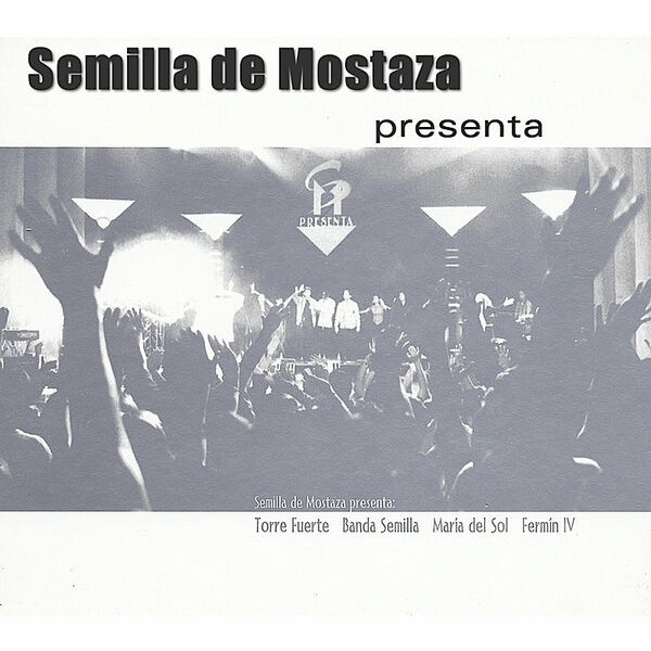 Semilla de Mostaza – Semilla de Mostaza Presenta 2001