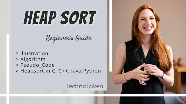 Heap Sort - Technotoken