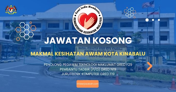 Jawatan Kosong Makmal Kesihatan Awam Kota Kinabalu - MKAKK