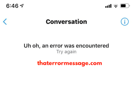 Uh Oh An Error Was Encountered