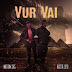 DOWNLOAD EP : Nation 365 & Busta 929 - Vur Vai EP 