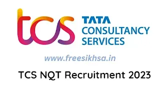 TCS NQT Recruitment 2023 For Freshers