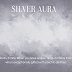 Silver Aura: Complete Guide