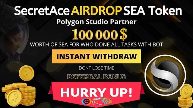 SECRET ACE Airdrop of $100K USDT in $SEA Token Free