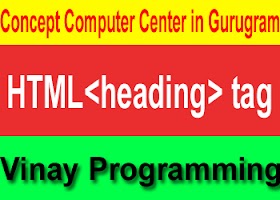 5. HTML Heading Tag की पूरी जानकारी हिंदी में 