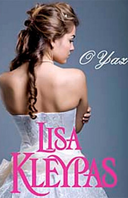 Lisa Kleypas - O Yaz Kitap Yorumu » Wallflower Serisi