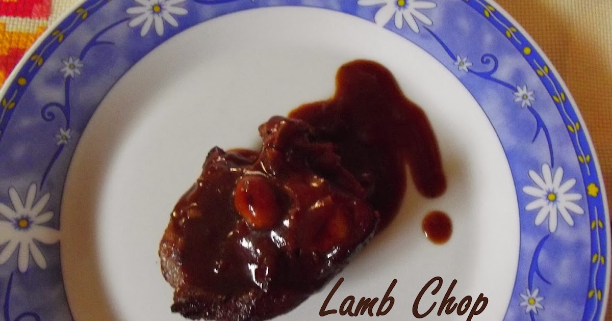 SALAM DUNIA: Resepi Lamb Chop dengan Sos Blackpepper