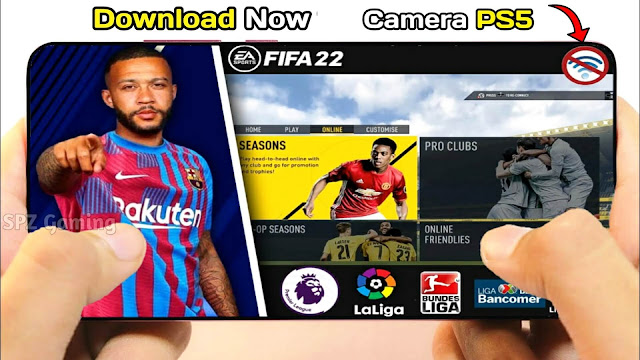 FIFA 22 Android Offline Original PS5 Update Best Graphics Real Faces New Transfert 21/22