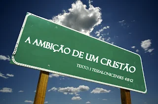 A ambição de um cristão