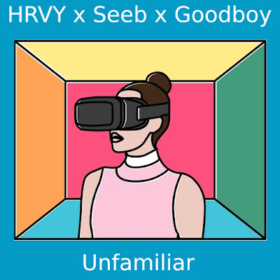 Unfamiliar Lyrics - Seeb, GOODBOYS & HRVY