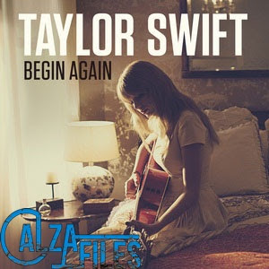 Taylor Swift - Begin Again