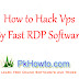 How to Hack Vps By Fast RDP Software