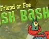 Friend or Foe - Trash Bash