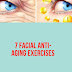 7 Facial Anti-Aging Exercises