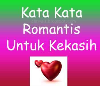  Kata Kata Romantis Untuk Kekasih 