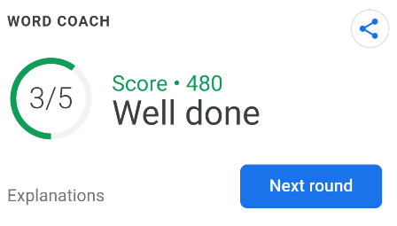 google word coach game scorecard, How to get a score card in words coach game by google - In every round, a total of five questions are asked. At the end of five questions, you will get a scorecard.