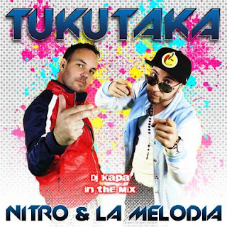 Nitro y La Melodia - Tuku Taka