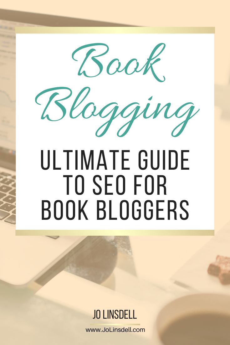 Ultimate Guide to SEO for Book Bloggers
