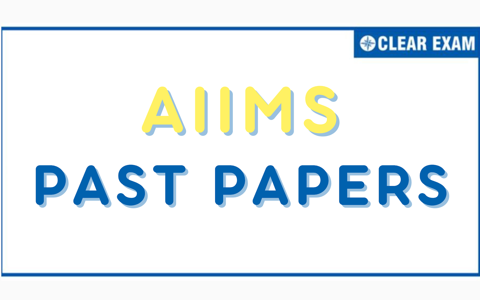 AIIMS Past Papers