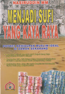 Jual Buku Menjadi Sufi Yang Kaya Raya | Toko Buku Aswaja Banjarmasin