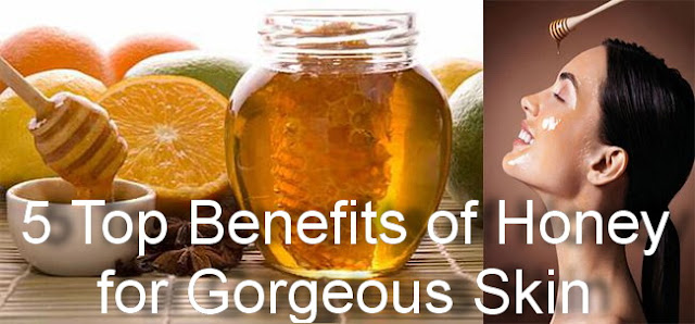 5 Top Benefits of Honey for Gorgeous Skin