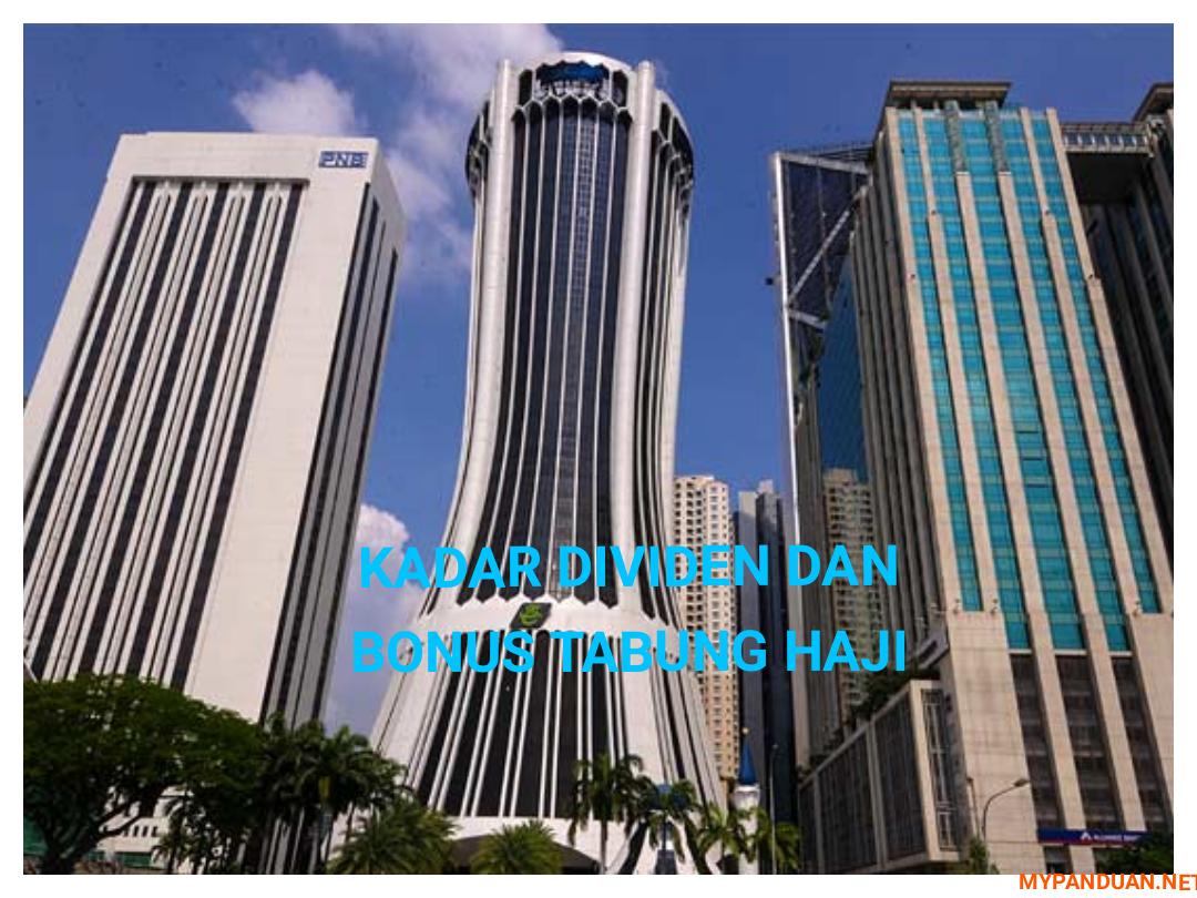 Kadar Dividen dan Bonus Tabung Haji TH 2019 - MY PANDUAN