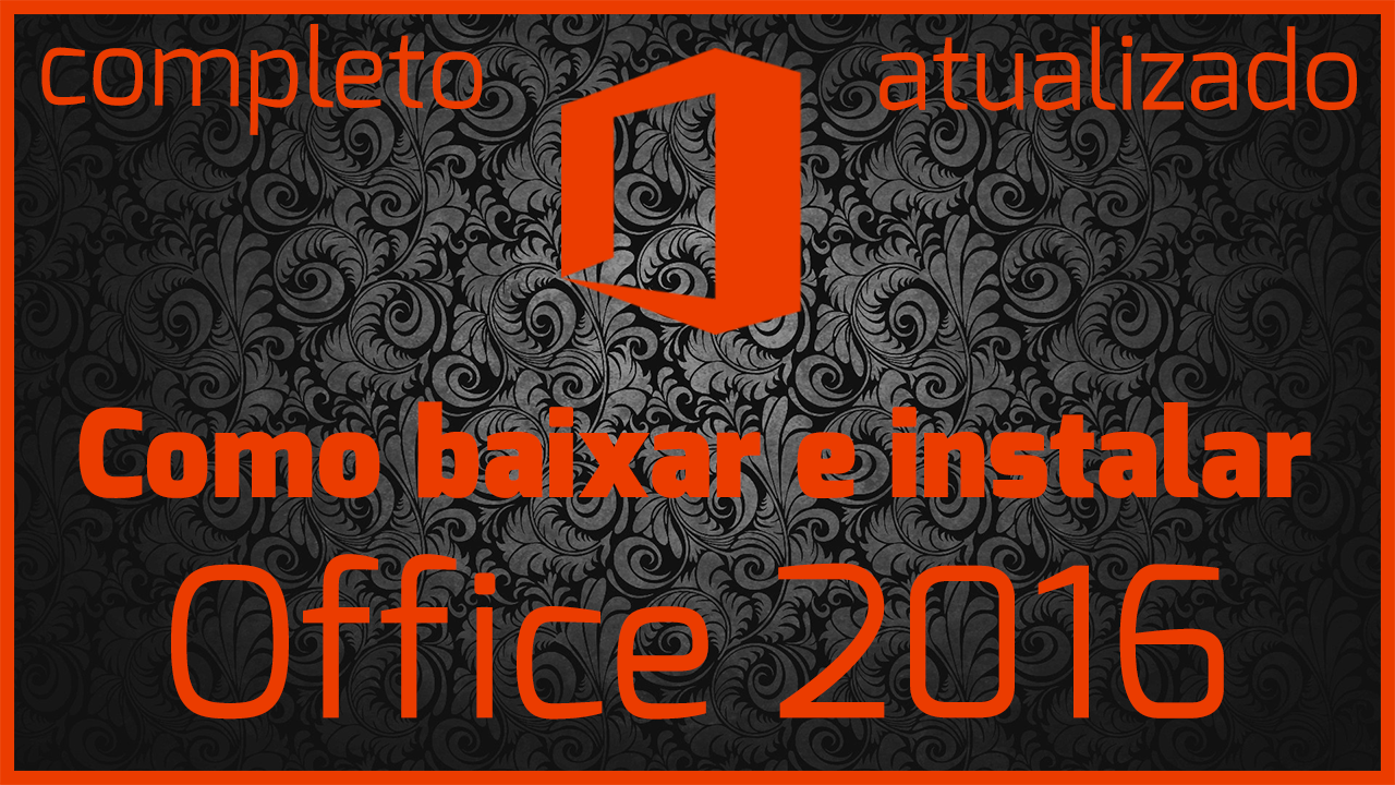 Baixar office 2016 64 bits