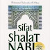 Sifat Shalat Nabi (Ust. Badrussalam)