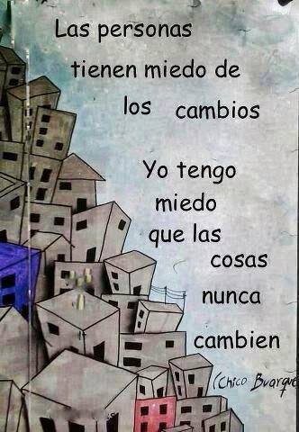 REFLEXIÓN: LAS PERSONAS TIENEN MIEDO AL CAMBIO