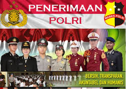 Info Lowongan Kerja Online Pendaftaran Kepolisian Negara Republik Indonesia (Polri) 2017