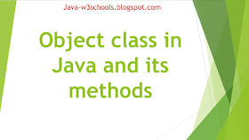 Object class in Java and its methods