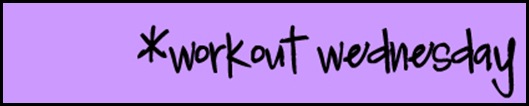 workoutwednesday