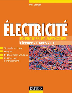 Electricité : exercices et méthodes : licence, Capes, IUT