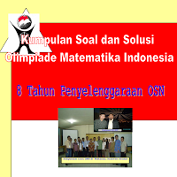 Buku Soal dan Solusi Olimpiade Matematika Indonesia