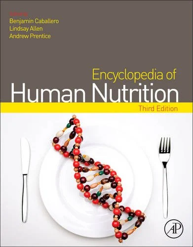 Encyclopedia of Human Nutrition 3rd Edition PDF