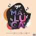 DJ KP ft. Edgar Domingos, Mané Galinha, Mylson & Mendez - Maluca (Tarraxinha) || Download Mp3