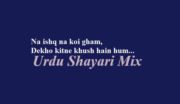  Na ishq na | Urdu shayari | 2 line poetry