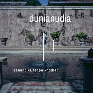 MP3 download Dunianudia - Senandika Tanpa Khotbah (feat. Lintang Larasati) - Single iTunes plus aac m4a mp3