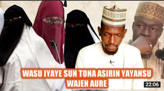 Tirkashi:- Wasu iyaye sun tona Asirin Yayan Su Wajen Aure...Tofa Duniya Ina zaki damu?