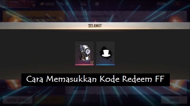  Bagi anda yang suka bermain game tentu tidak melewatkan game satu ini Cara Memasukkan Kode Redeem FF 2022