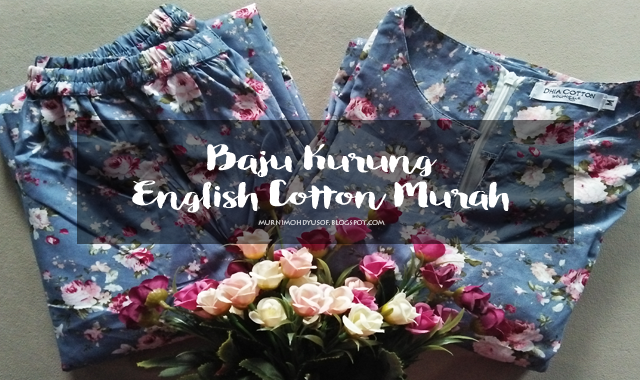  Baju  Kurung  English Cotton Murah Murni Mohd Yusof 