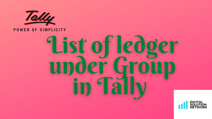 List of ledger under group in tally erp 9