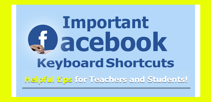 Important Facebook Keyboard Shortcuts Helpful for Teachers and Students